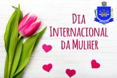 Feliz Dia Internacional da Mulher!